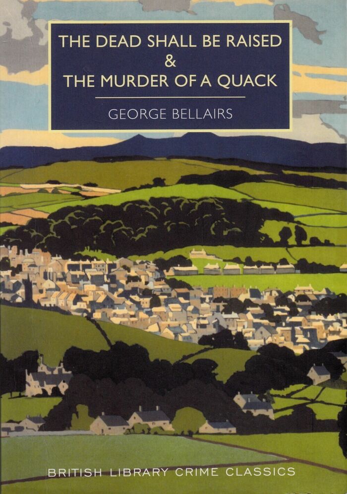 The Dead Shall Be Raised & The Murder of a Quack Image