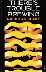 There's Trouble Brewing