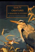 Guilty Creatures - A Menagerie of Mysteries