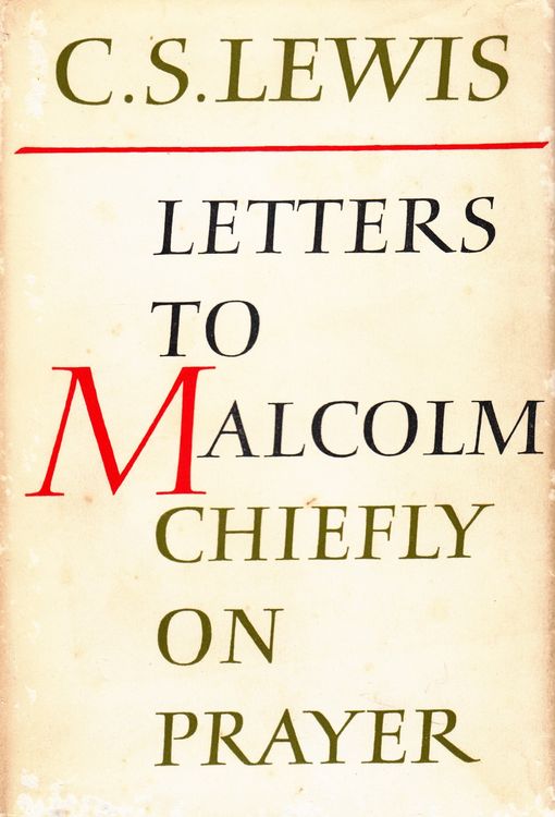 Letters To Malcolm: Chiefly on Prayer