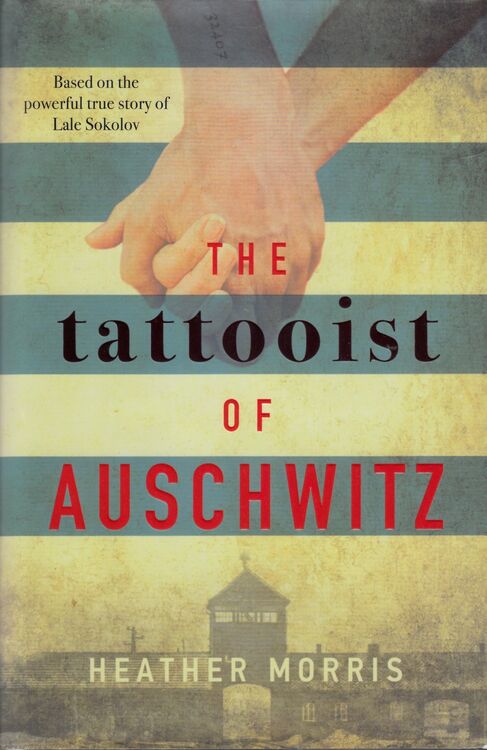 The Tattooist of Auschwitz