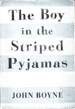 The Boy in the Striped Pyjamas The Boy in the Striped Pyjamas